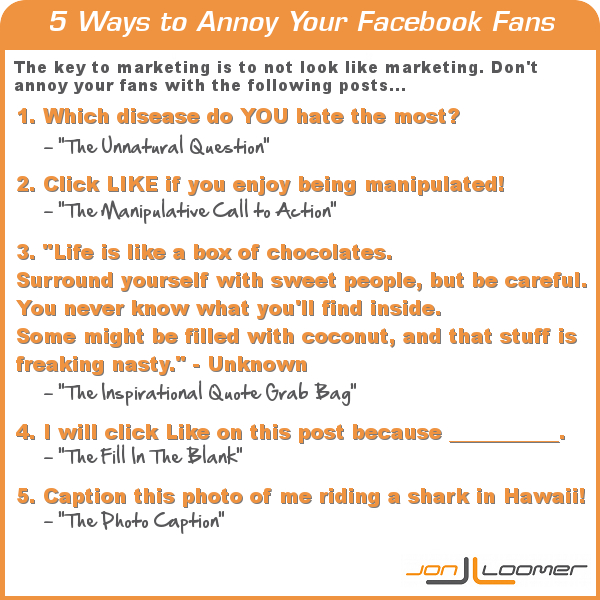 5 Ways to Annoy Your Facebook Fans