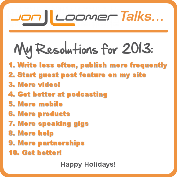 Jon Loomer Podcast Episode 28 Resolutions