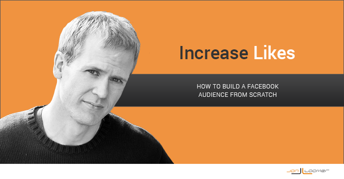 How to Build a Facebook Audience from Scratch