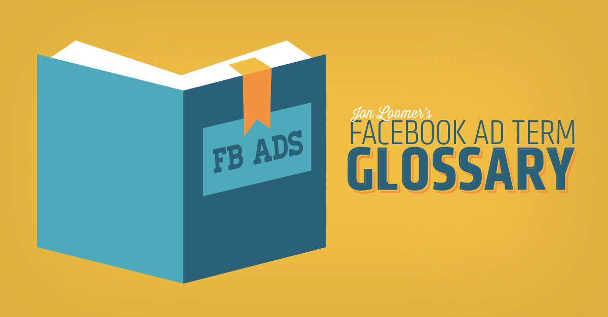 Facebook Ads Glossary
