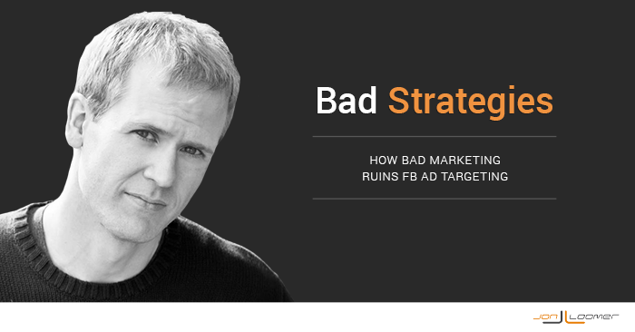 Bad Facebook Marketing Strategies