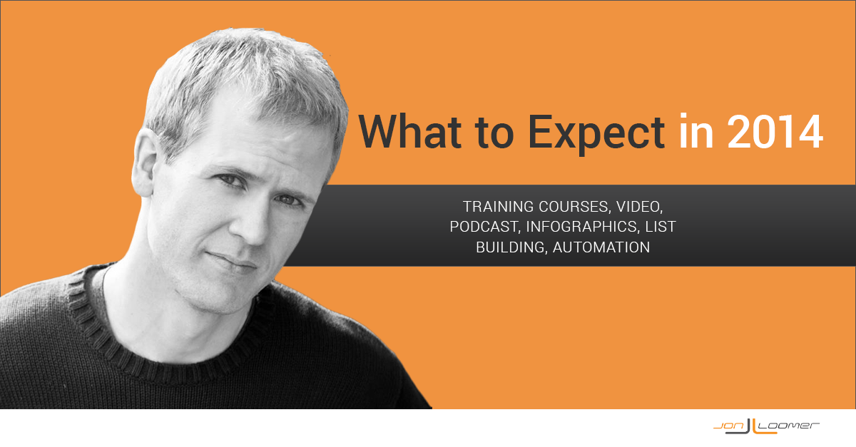 What to Expect in 2014 Jon Loomer