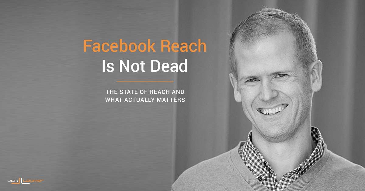 Facebook Reach Is Not Dead