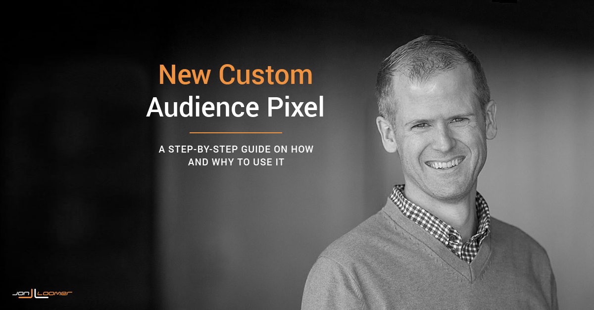 New Facebook Website Custom Audience Pixel