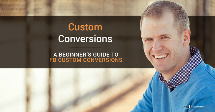 Facebook Custom Conversions