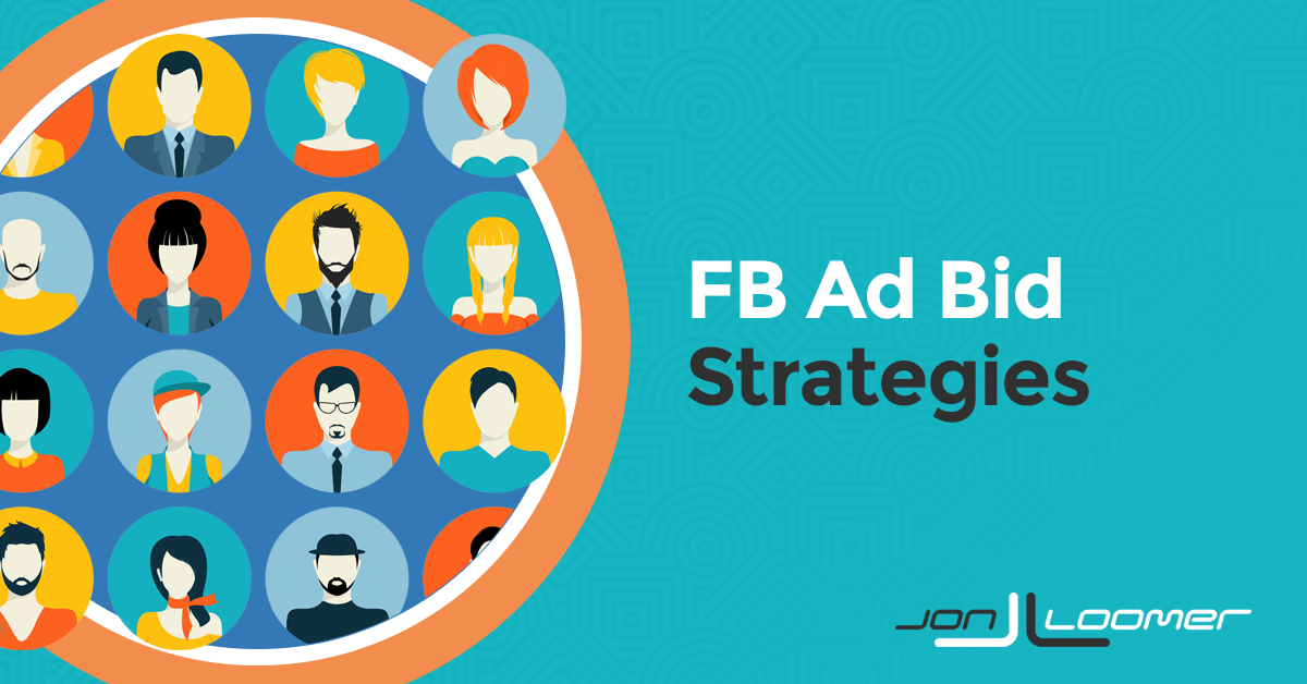 Facebook Ad Bid Strategies
