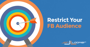 Restrict Facebook Audience