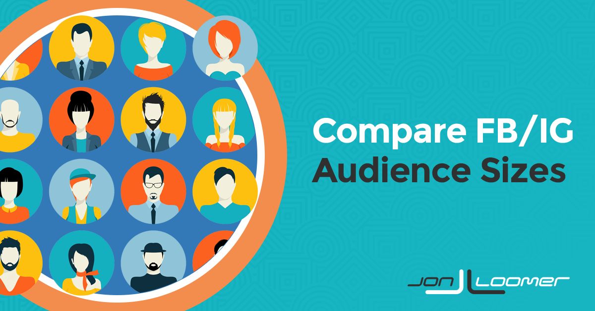 Compare Facebook Instagram Audience Sizes