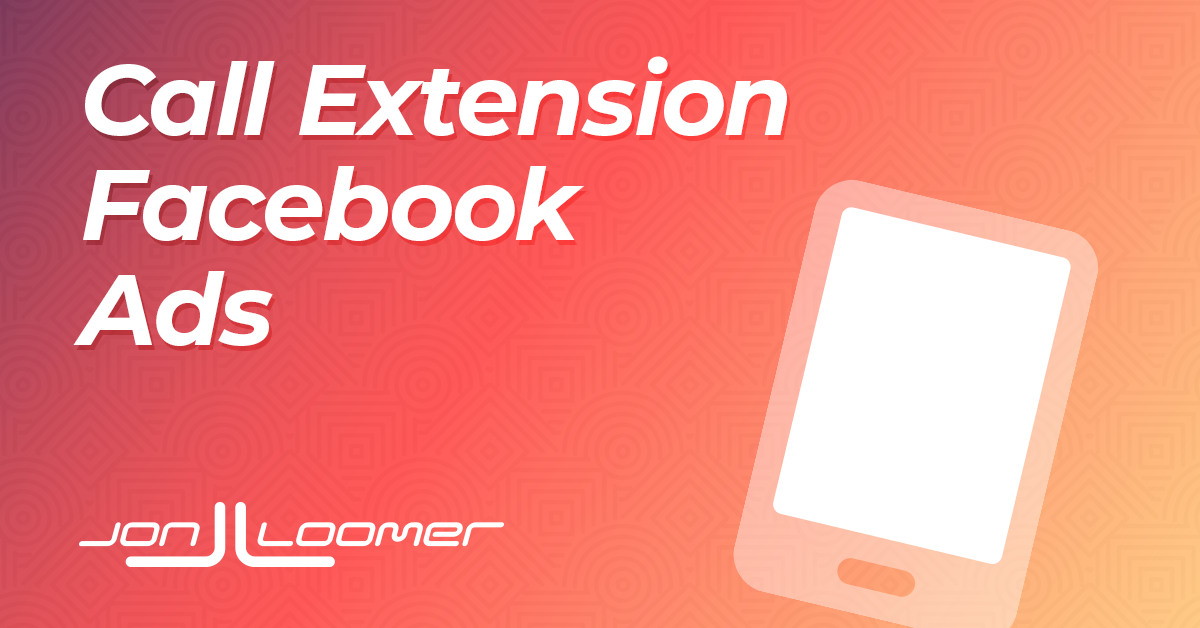 How to Create Call Extension Facebook Ads