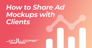 Customer Hub and Drafts: How to Share Facebook Ad Mockups with Clients