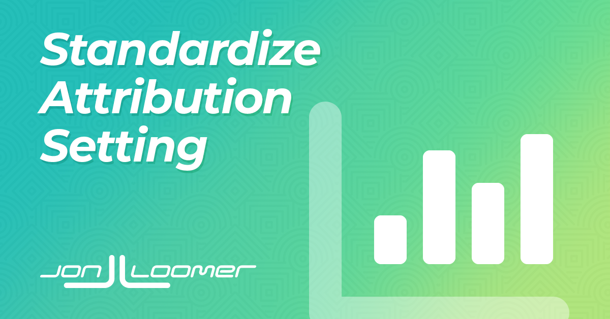 Standardize Attribution Setting