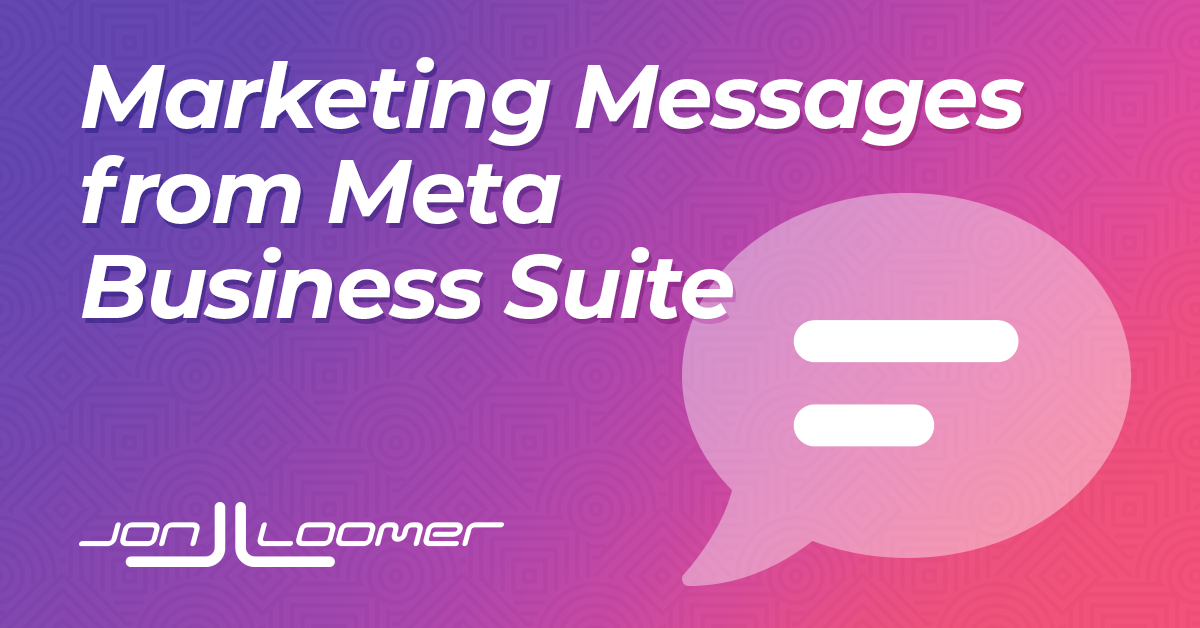 New Feature: Marketing Messages from Meta Business Suite
