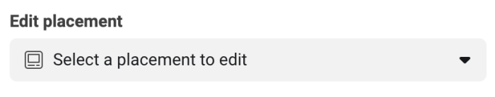 Facebook Ad Edit by Placement