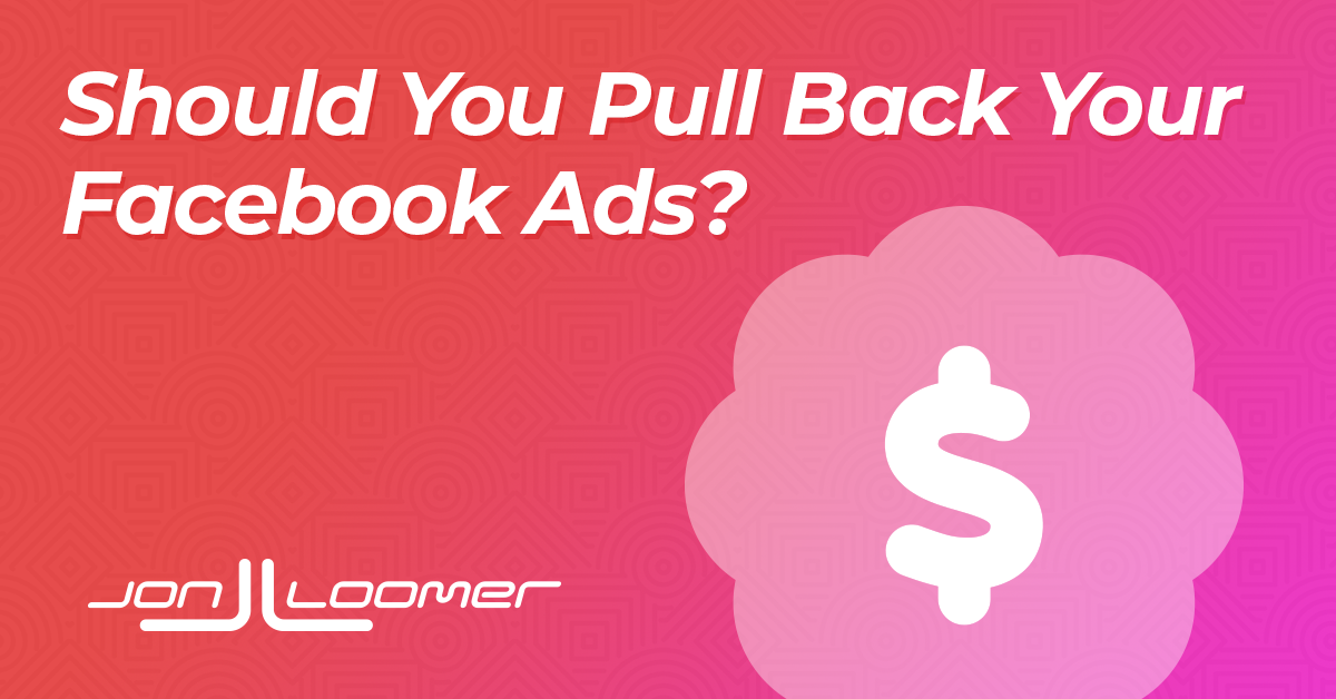 Should You Pull Back Your Facebook Ads This Holiday Season? Jon
