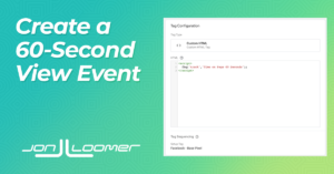 Create a Meta Pixel Event that Fires After Viewing a Page for 60 Seconds