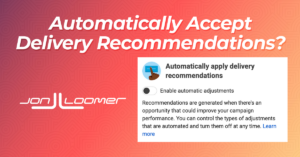 Should You Automatically Apply Delivery Recommendations?