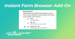 Instant Form Browser Add-On for Website Conversion Ads