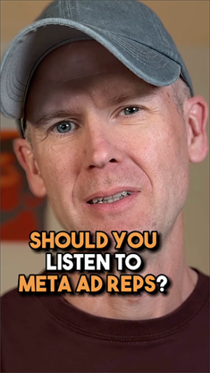 Should You Listen to Meta Ad Reps?