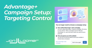 Does Meta’s Advantage+ Campaign Setup Impact Targeting Control?