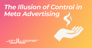 The Illusion of Control in Meta Advertising