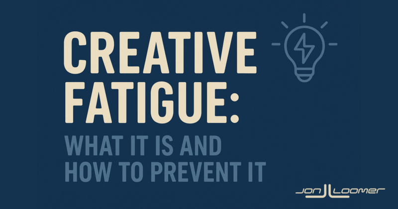 Creative Fatigue