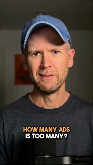 How Many Ads is Too Many?