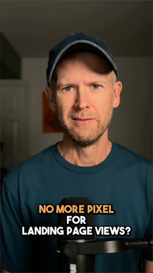 Landing Page Views No Longer Require a Pixel