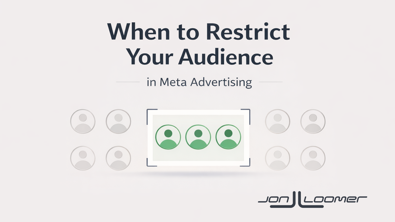 Restrict Audience Meta Advertising