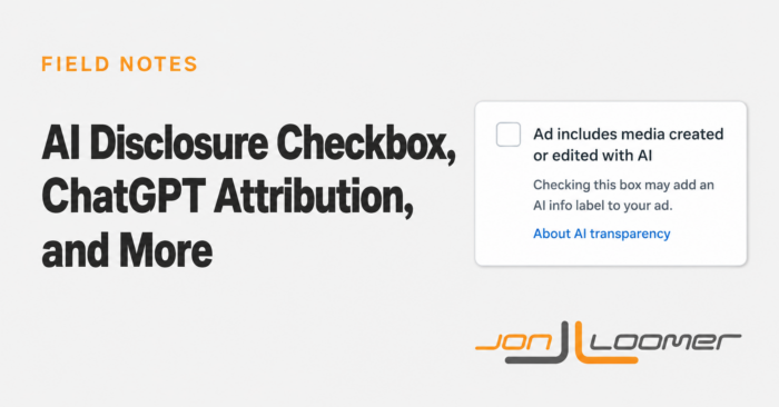 AI Disclosure Checkbox, ChatGPT Attribution, and More