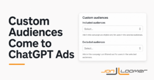 Custom Audiences Come to ChatGPT Ads