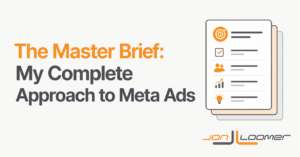 The Master Brief: My Complete Approach to Meta Ads