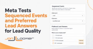 Meta Tests Sequenced Events and Preferred Lead Answers for Lead Quality
