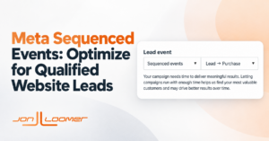 Meta Sequenced Events: Optimize for Qualified Website Leads